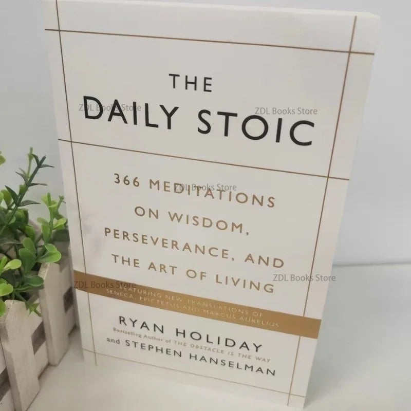 The Daily Stoic By Ryan Holiday 366 Meditations on Wisdom Perseverance and The Art of Living Book Libros - KIMLUD