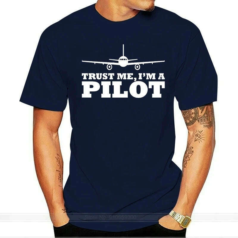 KIMLUD, Fashion Hot Sale TRUST ME IM A PILOT Mens Unisex T-shirt Plane Flying Aeroplane Aviation Gift Tee shirt, navy blue / XS, KIMLUD APPAREL - Womens Clothes