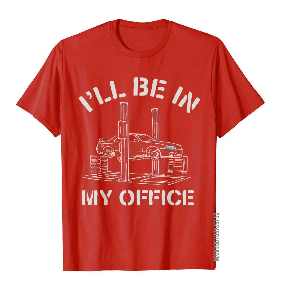 KIMLUD, I'll Be In My Office Funny Auto Mechanic Gifts Car Mechanics T-Shirt Graphic Men's T Shirt Fitness Tops Tees Cotton Cool, Cranberry / S, KIMLUD APPAREL - Womens Clothes