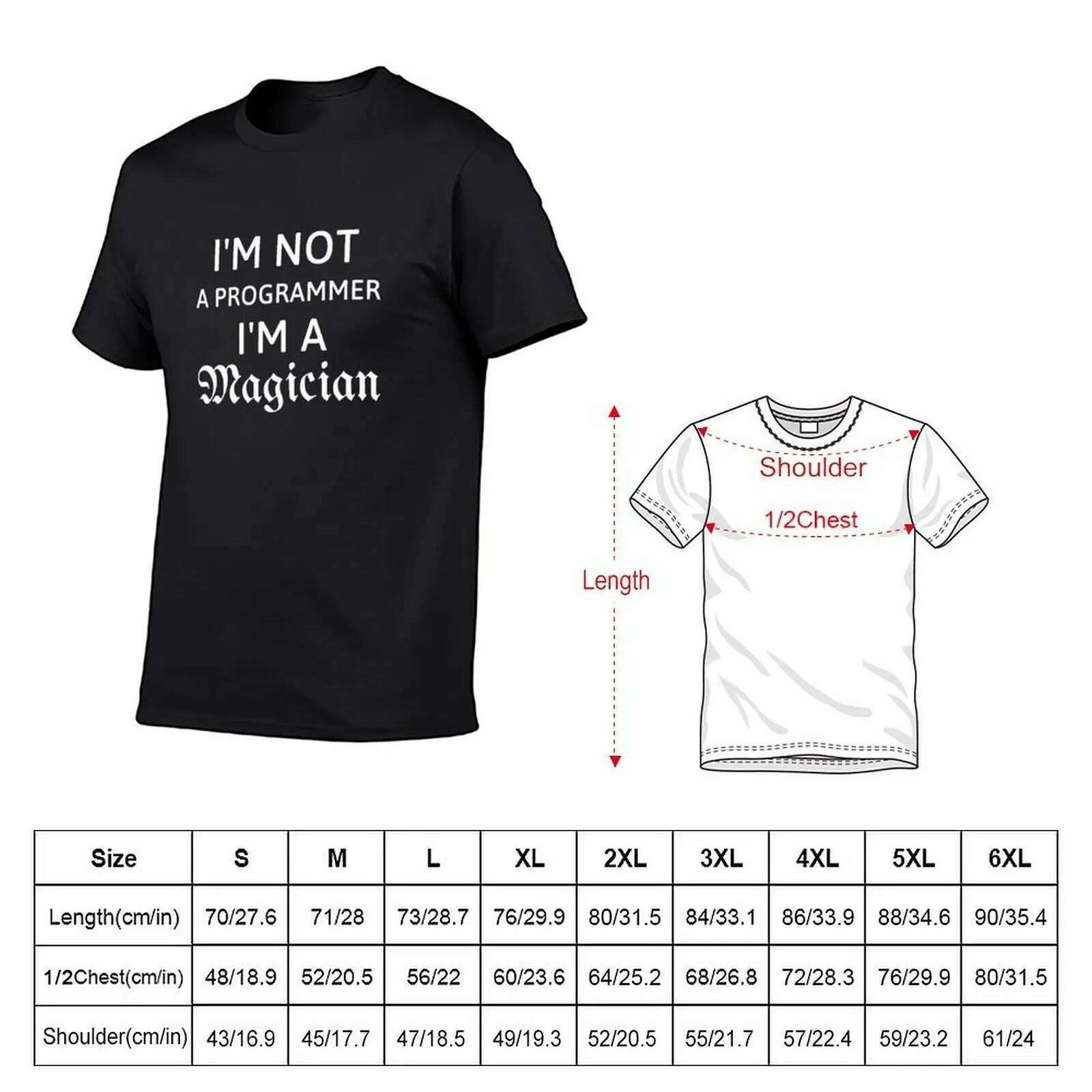 KIMLUD, I'm not a Programmer I'm a magician gift for programmer T-Shirt customs sweat workout shirts for men, KIMLUD Womens Clothes